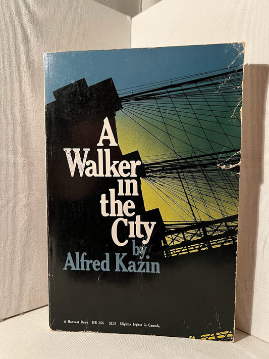 A Walker in the City by Alfred Kazin