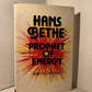 Hans Bethe: Prophet of Energy by Jeremy Bernstein