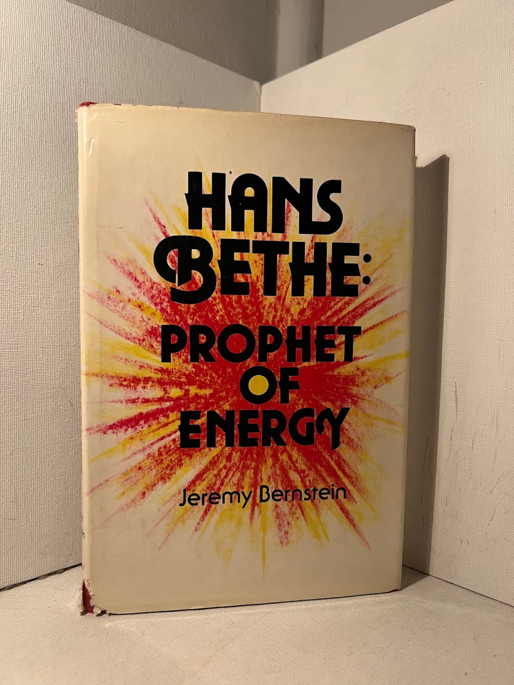 Hans Bethe: Prophet of Energy by Jeremy Bernstein