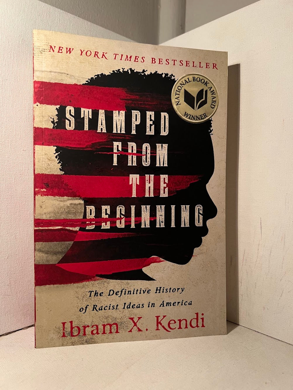 Stamped from the Beginning by Ibram X. Kendi