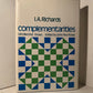 Complementarities - Uncollected Essays by I.A. Richards