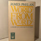 Worlds From Words - A Theory of Language in Fiction by James Phelan