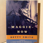 Maggie Now by Betty Smith