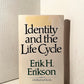 Identity and the Life Cycle by Erik Erikson