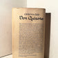 Don Quixote by Miguel de Cervantes