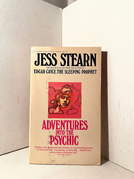 Adventures into the Psychic by Jess Stearn