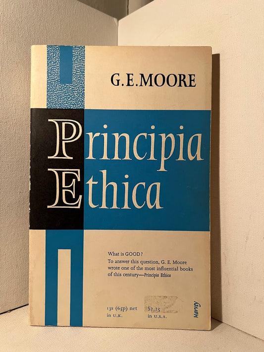 Principia Ethica by G.E. Moore