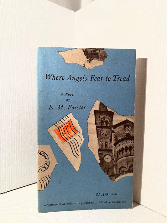 Where Angels Fear to Tread by E.M. Forster