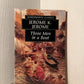 Three Men in a Boat by Jerome K. Jerome