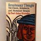 Renaissance Thought: The Classic, Scholastic, and Humanist Strains by Paul Oskar Kristeller