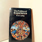 The Politics of Experience by R.D. Laing