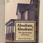Absalom, Absalom! - The Questioning of Fictions by Robert Dale Parker