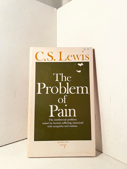 The Problem of Pain by C.S. Lewis