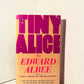 Tiny Alice by Edward Albee