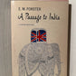 A Passage to India by E.M. Forster