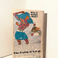 The Crying of Lot 49 by Thomas Pynchon