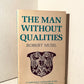 The Man Without Qualities by Robert Musil