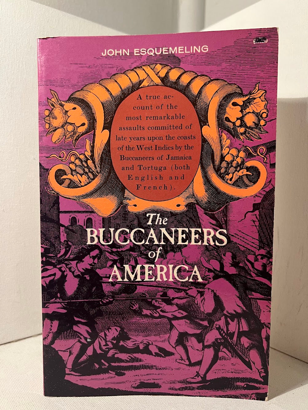 The Buccaneers of America by John Esquemeling