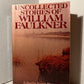 Uncollected Stories of William Faulkner