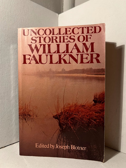 Uncollected Stories of William Faulkner