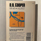 D.B. Cooper - Dead or Alive? by Richard T. Tosaw