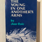 The Young in One Another's Arms by Jane Rule