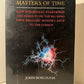Masters of Time by John Boslough
