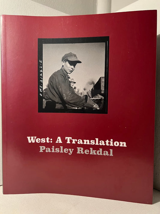 West: A Translation by Paisley Rekdal