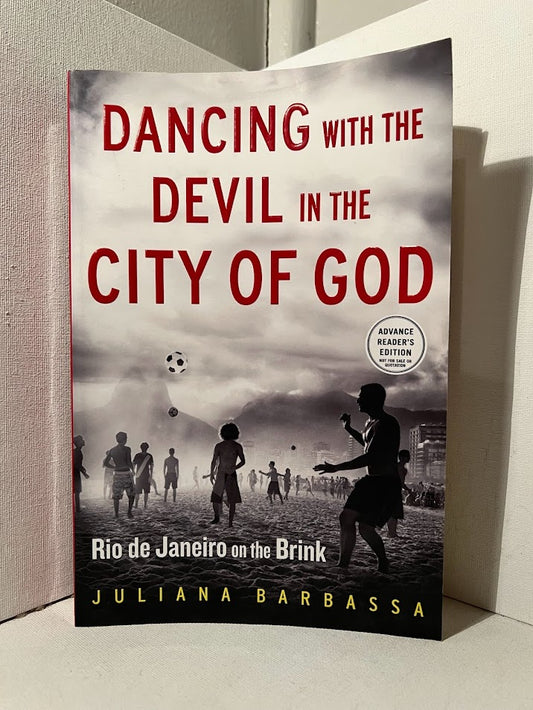 Dancing with the Devil in the City of God by Juliana Barbassa