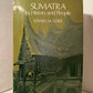 Sumatra: Its History and People by Edwin M. Loeb