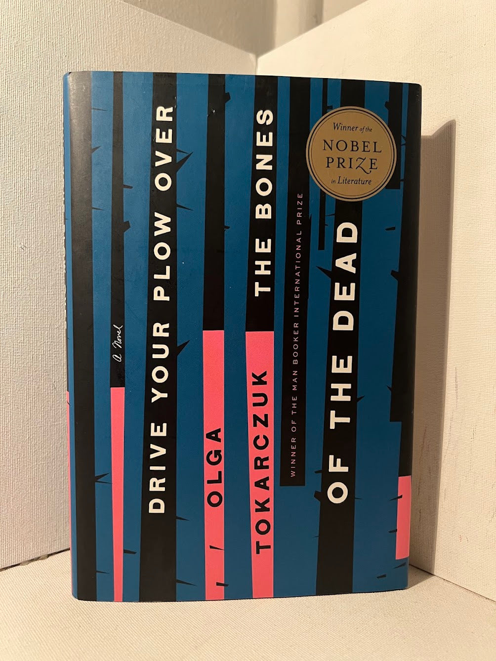 Drive Your Plow Over the Bones of the Dead by Olga Tokarczuk
