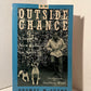 Outside Chance - Classic & New Essays on Sport by Thomas McGuane