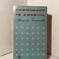 Democracy in America by Alexis de Tocqueville