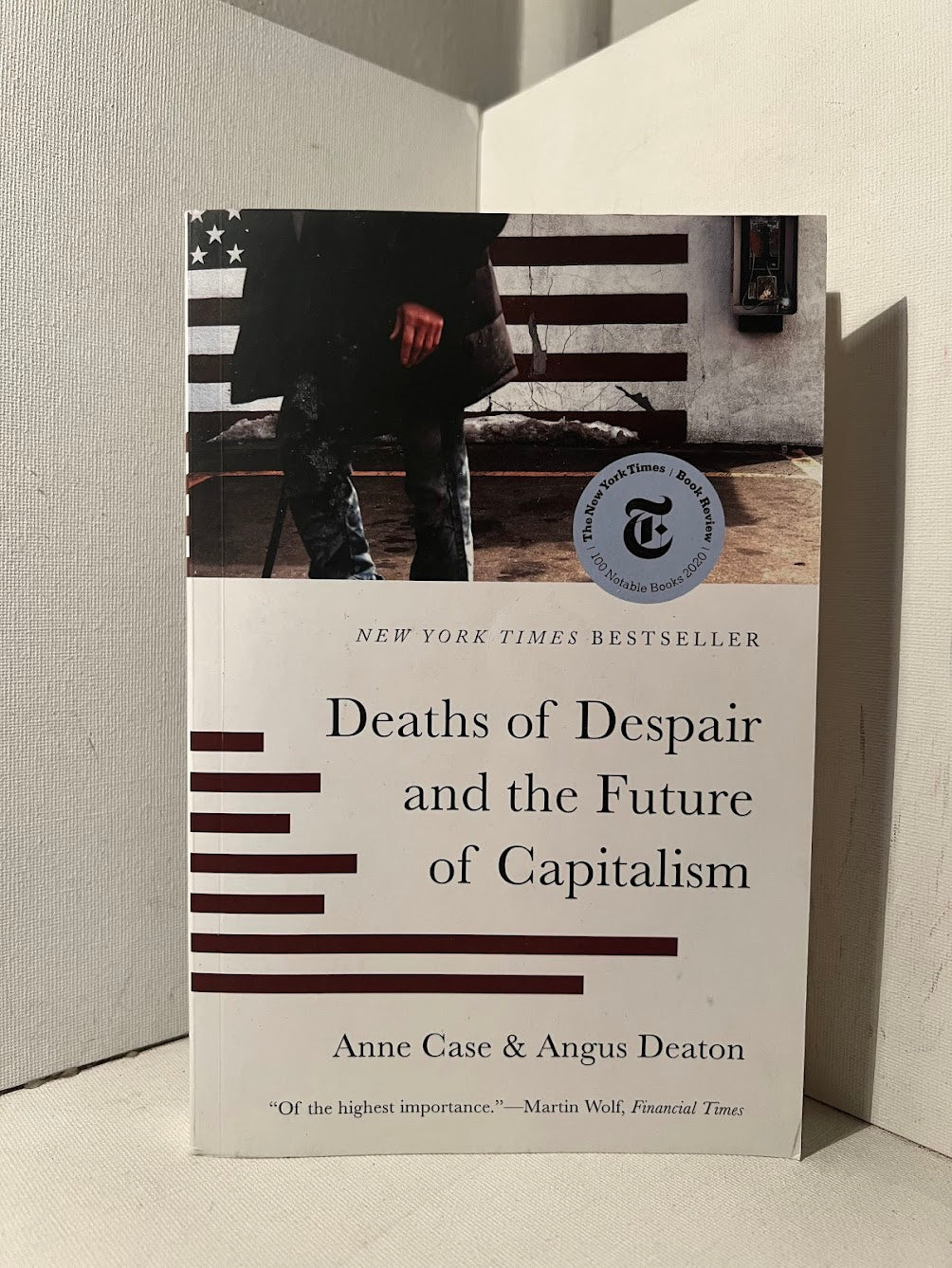 Deaths of Despair and the Future of Capitalism by Anne Case & Angus Deaton