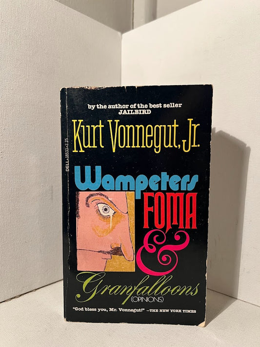 Wampeters Foma & Granfalloons by Kurt Vonnegut