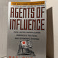 Agents of Influence by Pat Choate