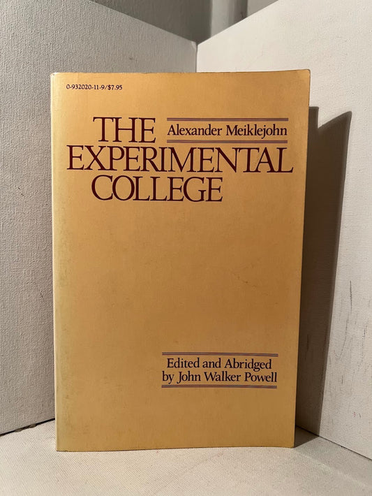 The Experimental College by Alexander Meiklejohn