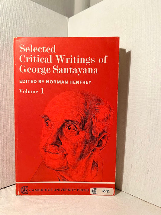 Selected Critical Writings of George Santayana