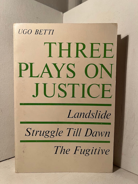 Three Plays on Justice by Ugo Betti