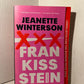 FranKissStein by Jeanette Winterson