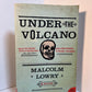 Under the Volcano by Malcolm Lowry