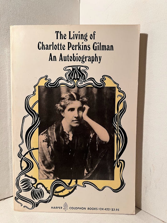 The Living of Charlotte Perkins Gilman: An Autobiography