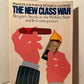 The New Class War by Frances Fox Piven & Richard A. Cloward