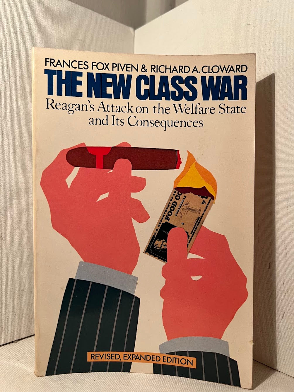 The New Class War by Frances Fox Piven & Richard A. Cloward