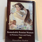 [Inscribed] Remarkable Russian Women in Pictures, Prose and Poetry by Marcelline Hutton