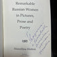 [Inscribed] Remarkable Russian Women in Pictures, Prose and Poetry by Marcelline Hutton