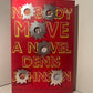 Nobody Move by Denis Johnson