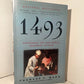 1493 - Uncovering the New World Columbus Created by Charles C. Mann