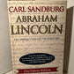 Abraham Lincoln (One Volume Edition) by Carl Sandburg