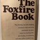The Foxfire Book